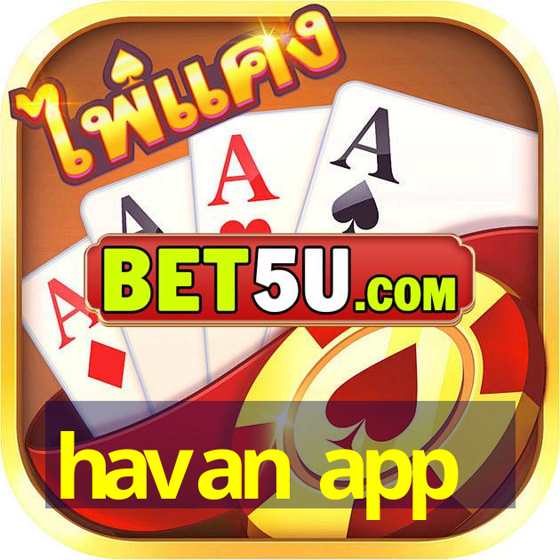 havan app